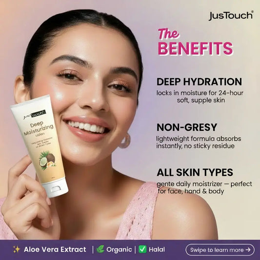 JusTouch Deep Moisturizing Lotion Benefits – Deep Hydration, Non-Greasy, Suitable for All Skin Types