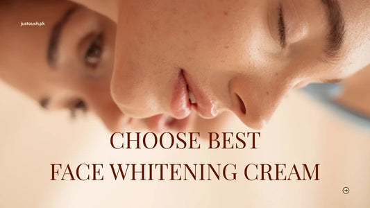 Choose Best Face Whitening Cream